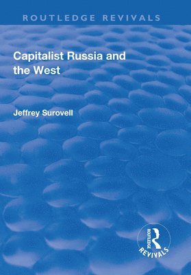 bokomslag Capitalist Russia and the West