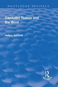 bokomslag Capitalist Russia and the West