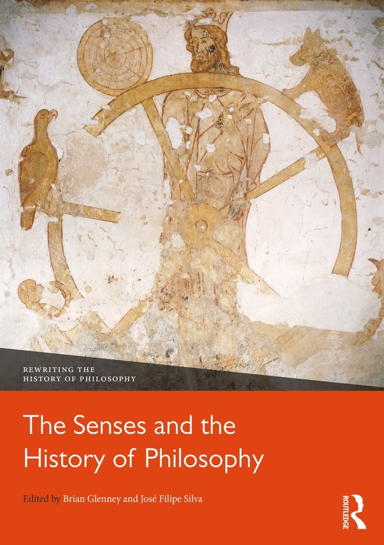 The Senses and the History of Philosophy 1