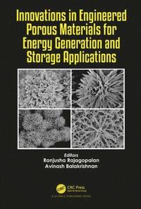 bokomslag Innovations in Engineered Porous Materials for Energy Generation and Storage Applications