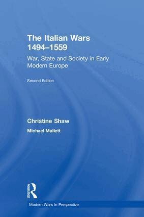 Christine Shaw, Michael Mallett - Italian Wars 1494-1559, Inbunden