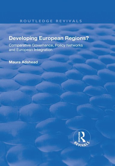 Maura Adshead - Developing European Regions?, Häftad