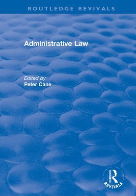 Peter Cane - Administrative Law, Häftad