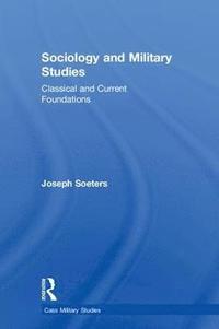 bokomslag Sociology and Military Studies