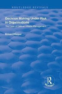 bokomslag Decision Making Under Risk in Organisations