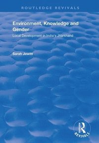 bokomslag Environment, Knowledge and Gender