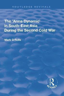 Arms Dynamic in South-East Asia During the Second Cold War