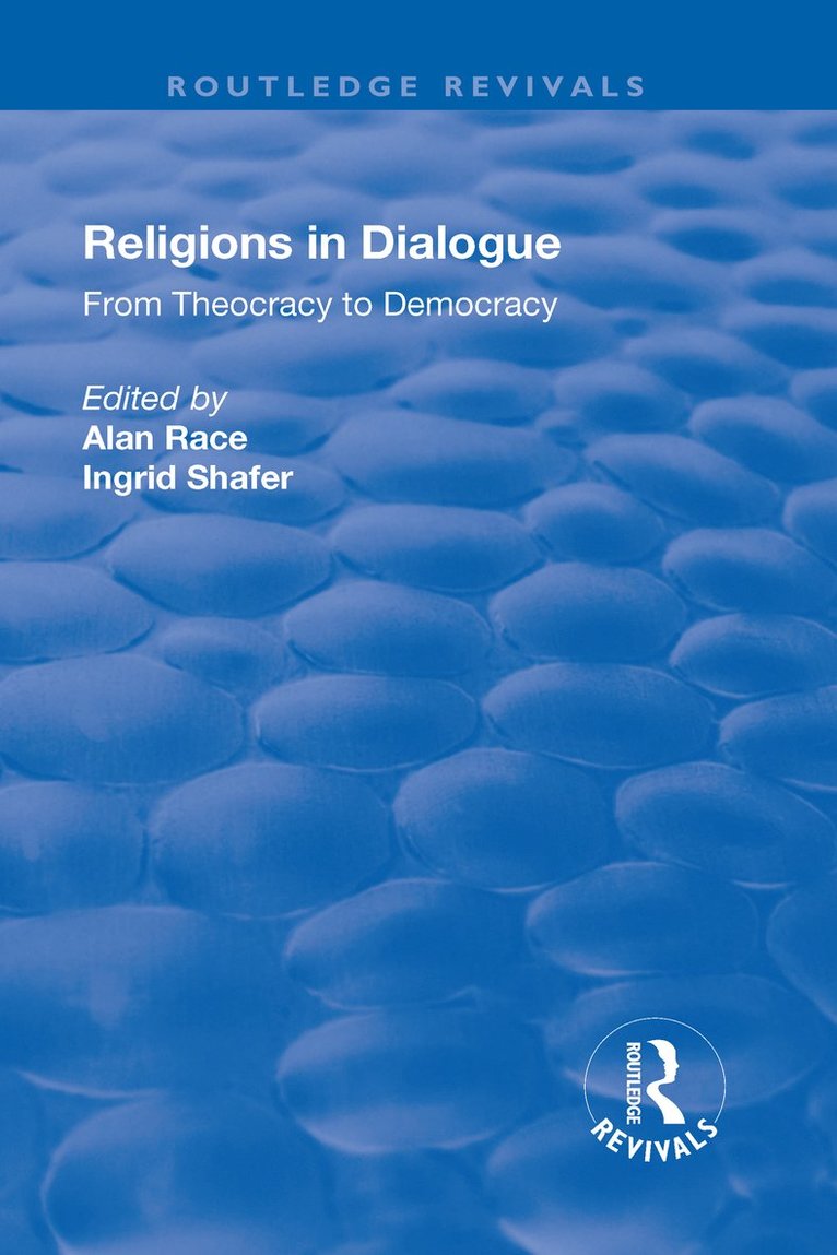 alan Race, Ingrid Shafer, Alan Race - Religions in Dialogue, Inbunden