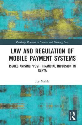 bokomslag Law and Regulation of Mobile Payment Systems