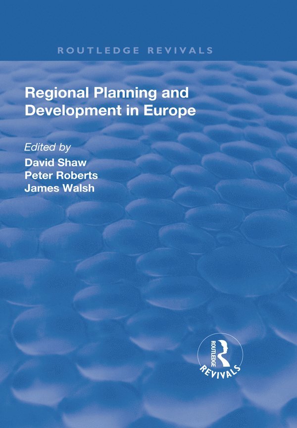 David Shaw, Peter Roberts - Regional Planning and Development in Europe, Häftad