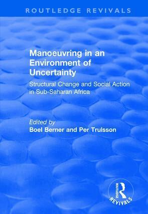 Boel Berner, Per Trulsson - Manoeuvring in an Environment of Uncertainty, Inbunden