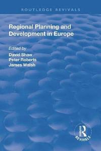 bokomslag Regional Planning and Development in Europe