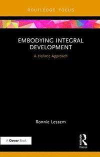 bokomslag Embodying Integral Development