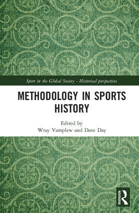 Wray Vamplew, Dave Day - Methodology in Sports History, Inbunden