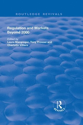 Regulation and Markets Beyond 2000 1