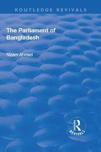 bokomslag The Parliament of Bangladesh