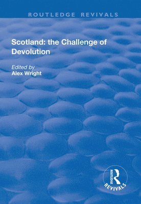 Scotland: the Challenge of Devolution 1