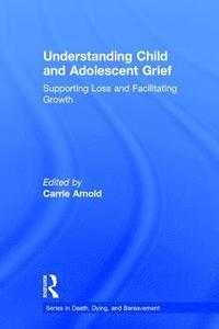 bokomslag Understanding Child and Adolescent Grief