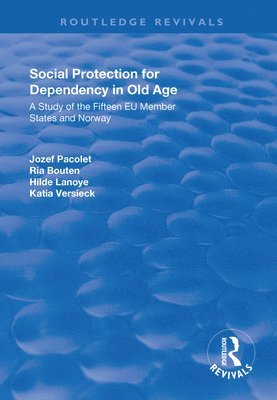 Social Protection for Dependency in Old Age 1