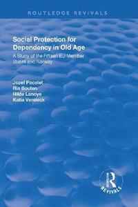 bokomslag Social Protection for Dependency in Old Age