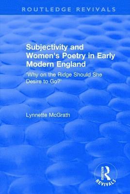bokomslag Subjectivity and Women's Poetry in Early Modern England