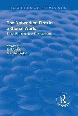 The Networked Firm in a Global World 1