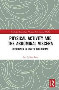 bokomslag Physical Activity and the Abdominal Viscera