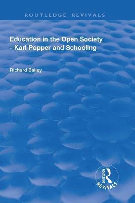 bokomslag Education in the Open Society - Karl Popper and Schooling