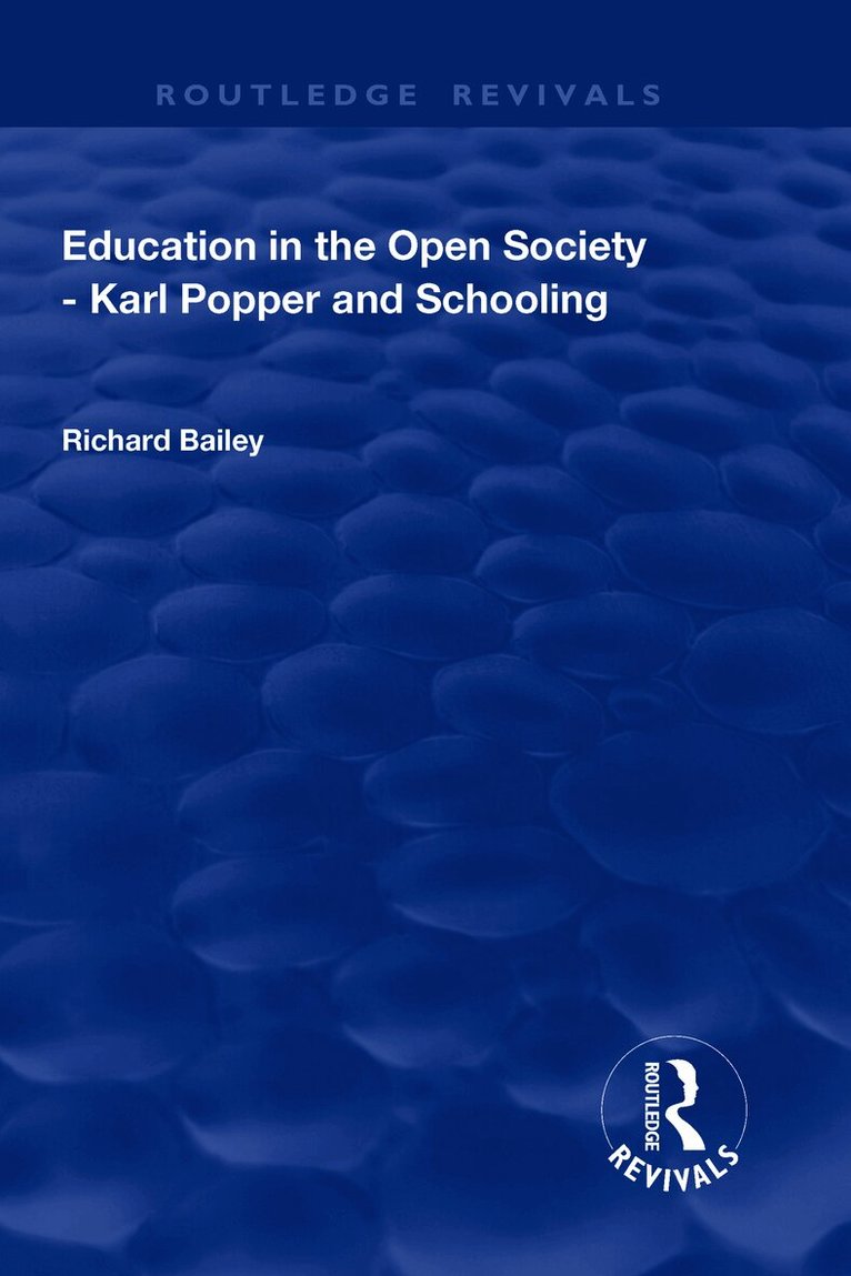 Education in the Open Society - Karl Popper and Schooling
