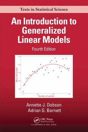 Annette J. Dobson, Adrian G. Barnett - Introduction to Generalized Linear Models, Häftad