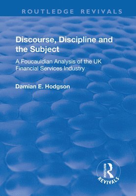 Discourse, Discipline and the Subject 1