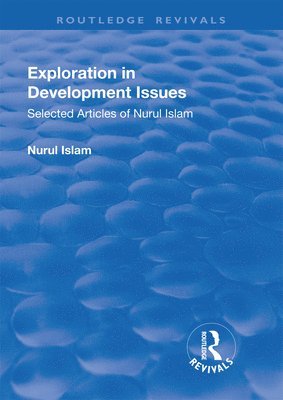 Nurul Islam - Exploration in Development Issues, Häftad