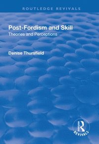 bokomslag Post-Fordism and Skill