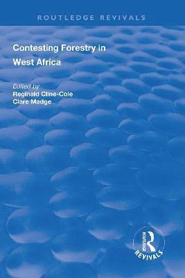 Contesting Forestry in West Africa 1