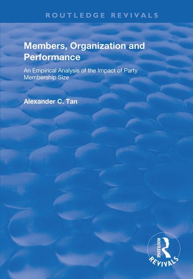 Alexander C. Tan - Members, Organizations and Performance, Häftad