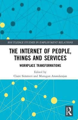 Claire Simmers, Murugan Anandarajan - Internet of People, Things and Services, Inbunden