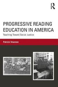 bokomslag Progressive Reading Education in America