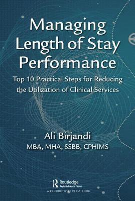 Managing Length of Stay Performance