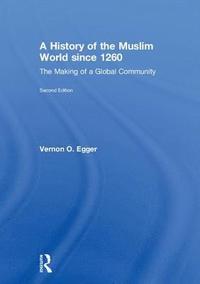 bokomslag A History of the Muslim World since 1260
