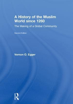 History of the Muslim World since 1260