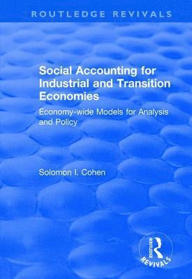 Social Accounting for Industrial and Transition Economies 1