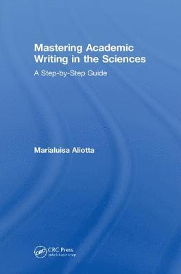 bokomslag Mastering Academic Writing in the Sciences