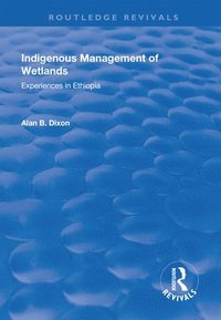 bokomslag Indigenous Management of Wetlands