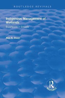 bokomslag Indigenous Management of Wetlands