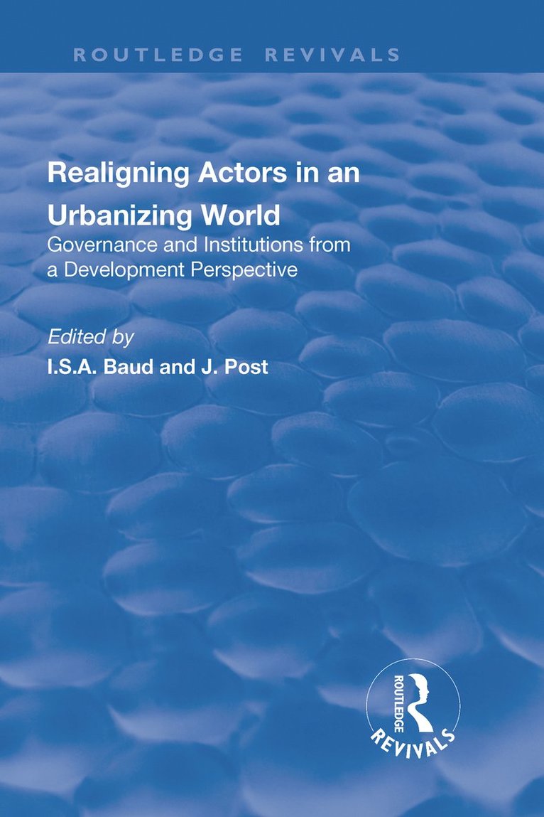 Re-aligning Actors in an Urbanized World
