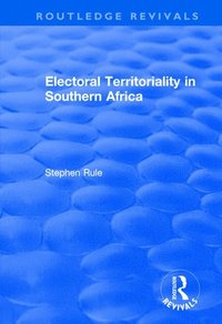 bokomslag Electoral Territoriality in Southern Africa