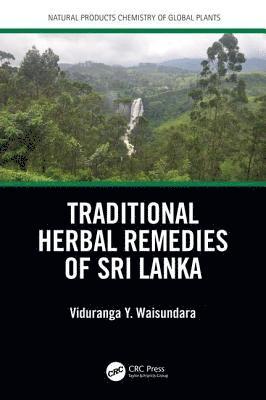 bokomslag Traditional Herbal Remedies of Sri Lanka