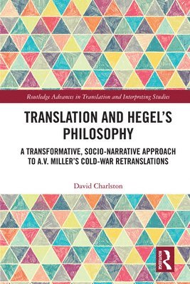 bokomslag Translation and Hegel's Philosophy