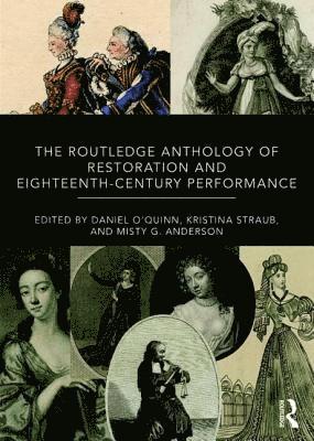 The Routledge Anthology of Restoration and Eighteenth-Century Performance 1