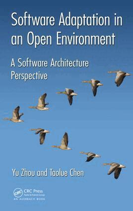 Yu Zhou, Taolue Chen - Software Adaptation in an Open Environment, Inbunden